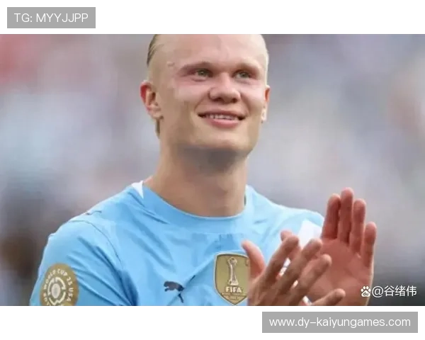 哈兰德前点抢射建功再次展现锋霸本色